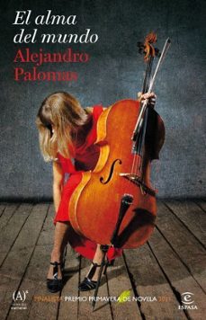 el alma del mundo (finalista premio primavera 2011)-9788467036190