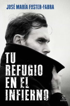 tu refugio en el infierno (ebook)-jose maria fuster fabra-9788467063790