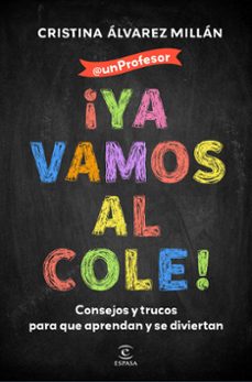 ¡ya vamos al cole!-9788467074390