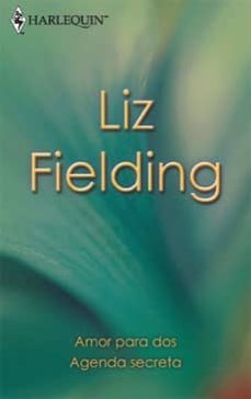 amor para dos/ agenda secreta-liz fielding-9788467146790