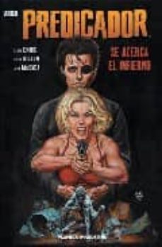 predicador: se acerca el infierno-garth ennis-steve dillon-9788467430790