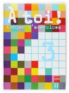 cahier a toi!: frances (3º eso)-9788467513790