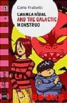 caracanibal and the galactic monstruo-carlo frabetti-9788467528190