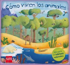 como viven los animales-christiane dorion-9788467551990