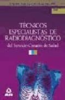 tecnicos especialistas de radiodiagnostico del servicio canario d e salud. test-9788467602890