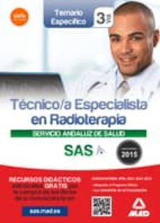 tecnico/a especialista en radioterapia del servicio andaluz de salud. temario especifico volumen 3-9788467683790
