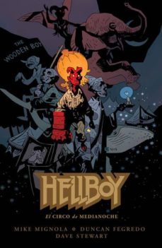 hellboy 18: el circo de medianoche-mike mignola-duncan fegredo-9788467917390
