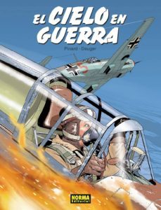 el cielo en guerra-philippe pinard-olivier dauger-9788467939590