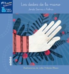 los dedos de la mano (mis cuentos favoritos)-9788468315690