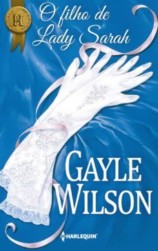 o filho de lady sarah (ebook)-gayle wilson-9788468769790