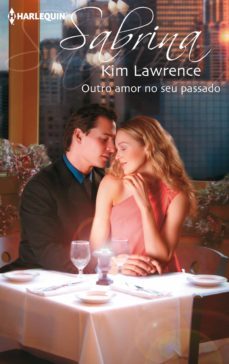 outro amor no seu passado (ebook)-kim lawrence-9788468778990
