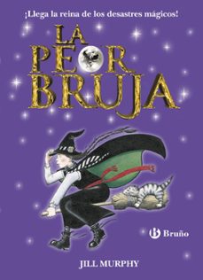 la peor bruja (1)-jill murphy-9788469603390