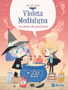 violeta medialuna, 4. la clase de pociones-arnaud almeras-9788469642290