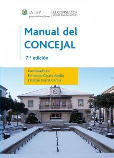 manual del concejal (ebook)-fernando castro abella-esteban corral garcia-9788470525490