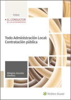 todo administracion local: contratacion publica (ebook)-milagros arcocha gimenez-9788470528590