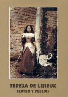 teresa de lisieux: teatro y poesia-9788472393790