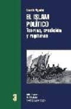 el islam politico: teorias, tradicion y rupturas-nazih n. ayubi-9788472900790
