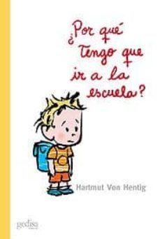 ¿por que tengo que ir a la escuela?: cartas a tobias-hartmut von hentig-9788474328790