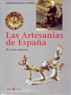 las artesanias de españa: zona oriental: cataluña, baleares, pais valenciano, murcia-9788476283790