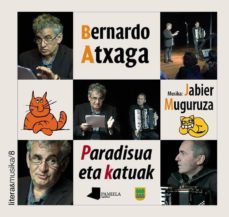 paradisua eta katuak (+ dvd)-bernardo atxaga-jabier muguruza-9788476817490
