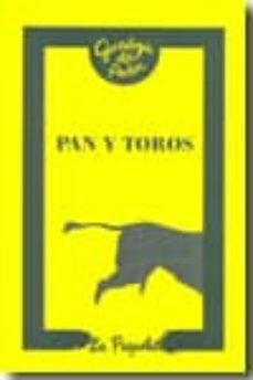 pan y toros: y otros papeles sediciosos del siglo xviii-9788477314790