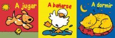 a jugar, a bañarse, a dormir-caroline davis-9788478648290