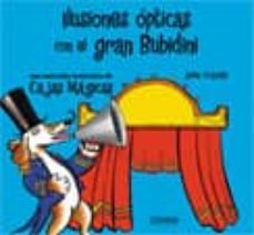 ilusiones opticas con el gran bubidini-9788478649990
