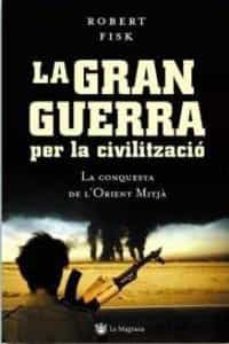 la gran guerra per la civilitzacio-9788478715190