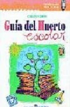 guia del huerto escolar-carlos romon-9788478841790