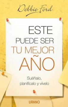este puede ser tu mejor año: sueñalo, planificalo y vivelo-9788479536190