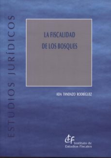 fiscalidad de los bosques-ada tandazo rodriguez-9788480083690