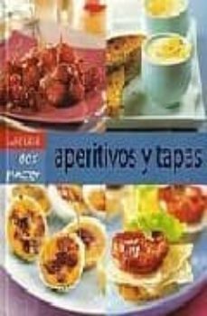 aperitivos y tapas (100% placer)-9788480168090