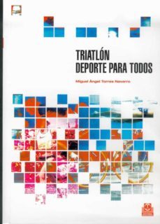 triatlon deporte para todos-miguel angel torres navarro-9788480194990