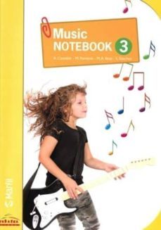 music notebook 3º educacion primaria (musica ingles)-9788480253390
