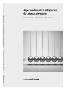 aspectos clave de la integracion de sistemas de gestion-9788481437690