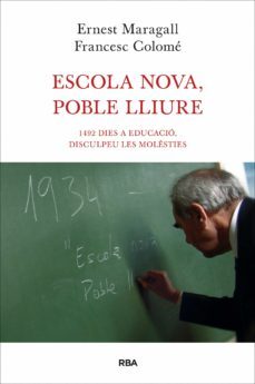 escola nova, poble lliure-francesc colomer-ernes maragall-9788482646190