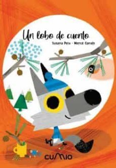 un lobo de cuento-susana peix-merce canals-9788482895390