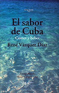 el sabor de cuba: comer y beber-9788483108390