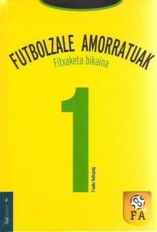futbolzale amorratuak 1: fitxaketa bikaina-9788483259290