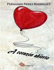 a corazon abierto (ebook)-fernando perez rodriguez-9788483265390
