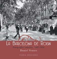 la barcelona de roisin: fotografies inedites 1897-1936-9788483305690