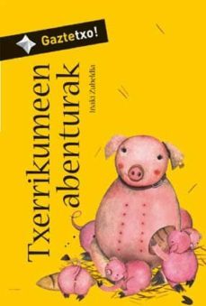 txerrikumeen abenturak-iñaki zubeldia-9788483941690
