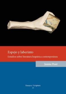 espejo y laberinto. (ebook)-jaume pont-9788484095590