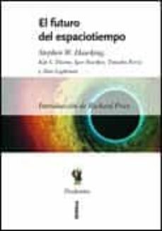 el futuro del espaciotiempo-9788484323990