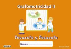 nuevo pecosete y pecoseta: grafomotricidad 2, educacion infantil (3-5 años)-maria dolores campuzano valiente-9788484338390