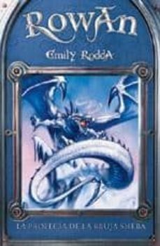 rowan: la profecia de la bruja sheba-emily rodda-9788484413790