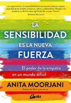 la sensibilidad es la nueva fuerza-9788484458890