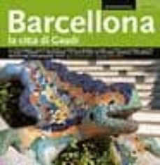 barcelona ciutat de gaudi (italiano)-9788484783190