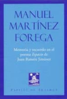memoria y recuerdo en el poema espacio de j.r. jimenez-9788485815890
