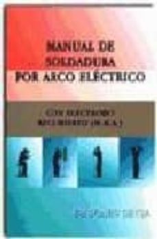 manual de soldadura por arco electrico m.m.a.-9788486108090